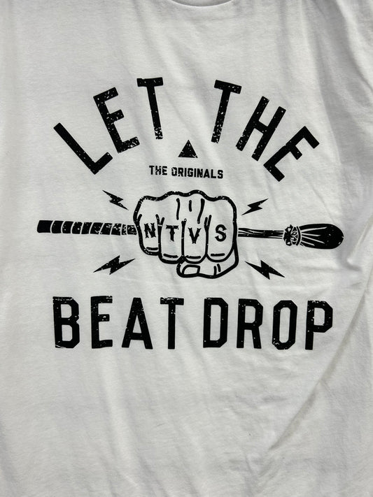 Let The Beat Drop White T-Shirt