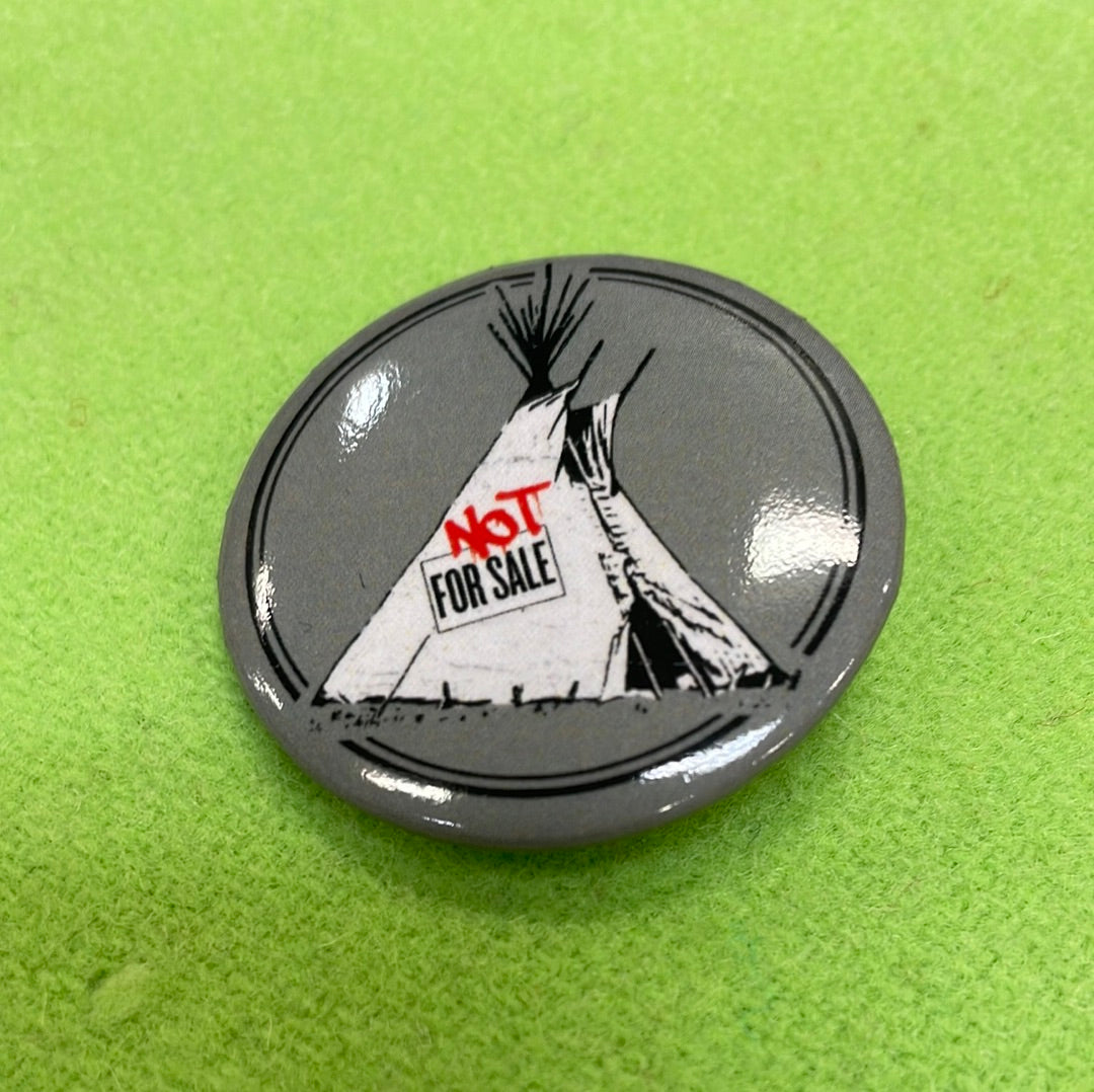 Not For Sale Teepee Pinback Button