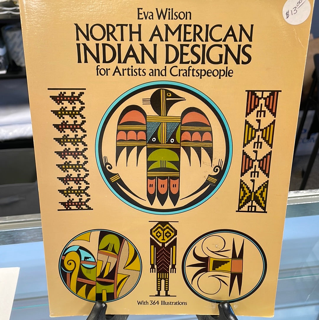 Eva Wilson North American Indian Designs for Artist and Craftspeople