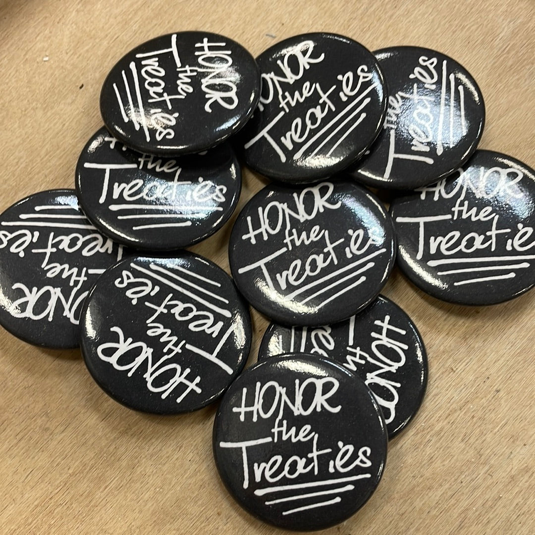Honor the Treaties Pinback Button